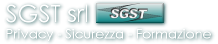 SGST srl - Sicurezza del lavoro - Privacy - Formazione SGST srl - Sicurezza del lavoro - Privacy - Formazione